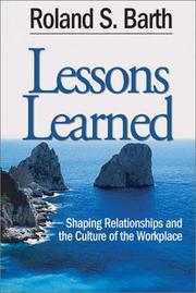 Cover of: Lessons Learned: Shaping Relationships and the Culture of the Workplace