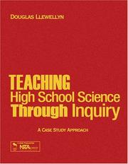Teaching High School Science Through Inquiry by Douglas Llewellyn