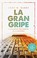 Cover of: La gran gripe