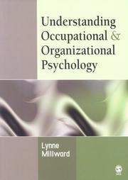 Understanding occupational and organizational psychology