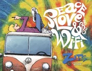 Cover of: Peace, Love & Wi-Fi: a ZITS treasury