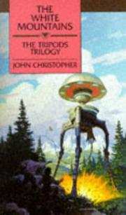 Cover of: The White Mountains (The Tripods #1)