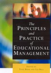 The principles and practice of educational management by Tony Bush, Bell, Les