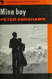 Cover of: Mine boy by Abrahams, Peter