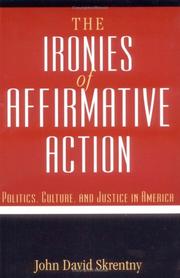 Cover of: The ironies of affirmative action by John David Skrentny