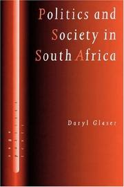 Politics and society in South Africa by Daryl Glaser
