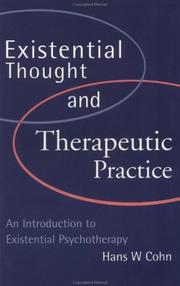 Cover of: Existential Thought and Therapeutic Practice: An Introduction to Existential Psychotherapy