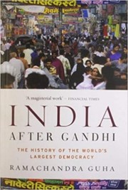 Cover of: India after Gandhi: The History of the World's Largest Democracy