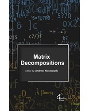 Matrix Decompositions by Andrew Kloczkowski