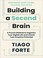 Cover of: Building a Second Brain