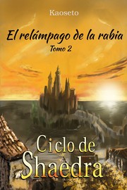 El Ciclo de Shaedra, Tomo 2 by Marina Fernández de Retana