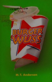 Cover of: Burger Wuss