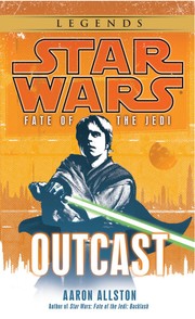 Cover of: Star Wars: Fate of the Jedi - Outcast