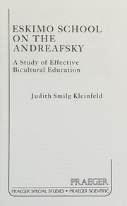 Cover of: Eskimo school on the Andreafsky: a studyof effective bicultural education