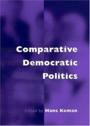 Cover of: Comparative democratic politics: a guide to contemporary theory and research