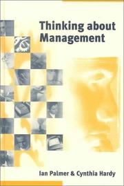 Cover of: Thinking about Management: Implications of Organizational Debates for Practice