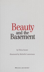 Beauty and the basement by Olivia Snowe