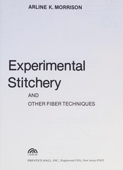 Cover of: Experimental stitchery and other fiber techniques