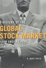 A History of the Global Stock Market by B. Mark Smith