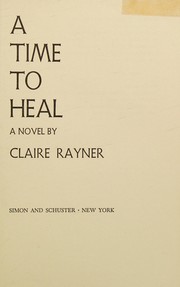 Cover of: A time to heal: a novel.