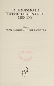 Cover of: Caciquismo in twenieth-century [sic] Mexico