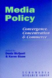 Media policy : convergence, concentration and commerce