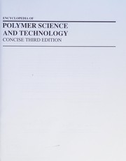 Cover of: Encyclopedia of polymer science and technology