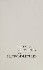 Cover of: Physical chemistry of macromolecules. by Charles Tanford