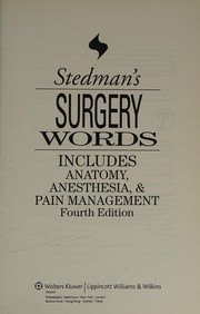 Cover of: Stedman's Surgery Words: Includes Anatomy, Anesthesia & Pain Management