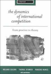 The dynamics of international competition : from practice to theory