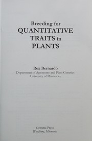 Breeding for quantitative traits in plants by Rex Bernardo