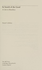In search of the good by Daniel Callahan