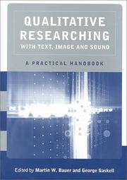 Qualitative researching with text, image and sound : a practical handbook