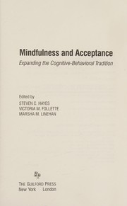 Cover of: Mindfulness and Acceptance: Expanding the Cognitive-Behavioral Tradition