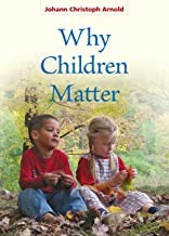 Cover of: Why children matter