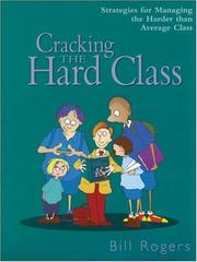 Cracking the hard class : strategies for managing the harder than average class