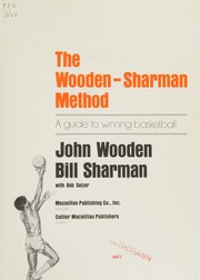 Cover of: The Wooden-Sharman Method: a guide to winning basketball