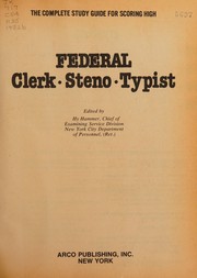 Cover of: Federal clerk-steno-typist: the complete study guide for scoring high