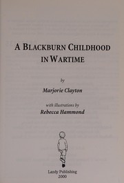 Cover of: A Blackburn Childhood in Wartime