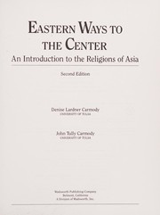 Cover of: Eastern ways to the center by Denise Lardner Carmody