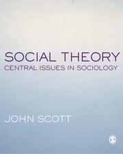 Social theory : central issues in sociology