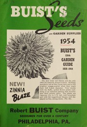 Cover of: Buist's seeds and garden supplies: 1954 Buist's 126th year, garden guide, 1828-1954