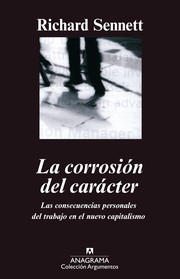 Cover of: La corrosión del carácter by Richard Sennett