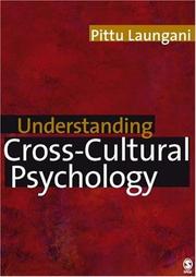 Understanding cross-cultural psychology : Eastearn and Western perspectives