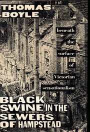 Cover of: Black swine in the sewers of Hampstead: beneath the surface of Victorian sensationalism