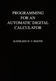 Cover of: Programming for an automatic digital calculator