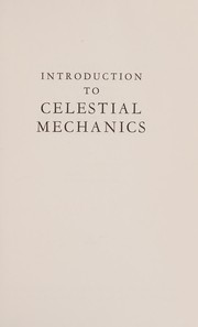 Introduction to celestial mechanics by S. W. McCuskey