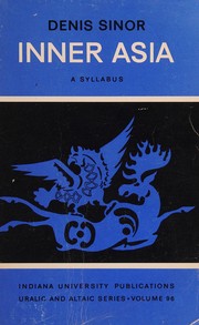Cover of: Inner Asia: A Syllabus (Indiana University Uralic and Altaic Series Volume 96)