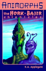 Cover of: The Hork-Bajir chronicles by Katherine Applegate