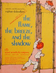 Cover of: The flame, the breeze, and the shadow.